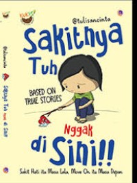 Image of Sakitnya tuh Nggak disini