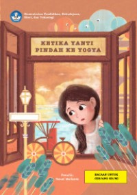 Image of Ketika Yanti Pindah ke Yogya